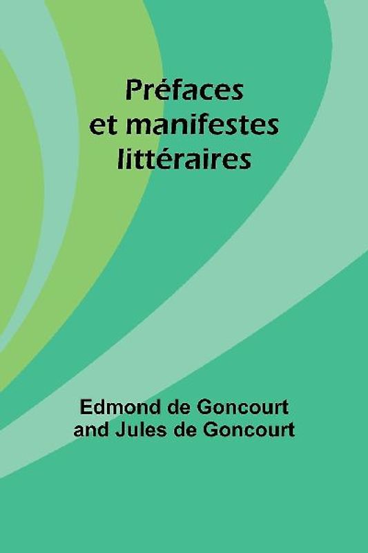 Préfaces et manifestes littéraires