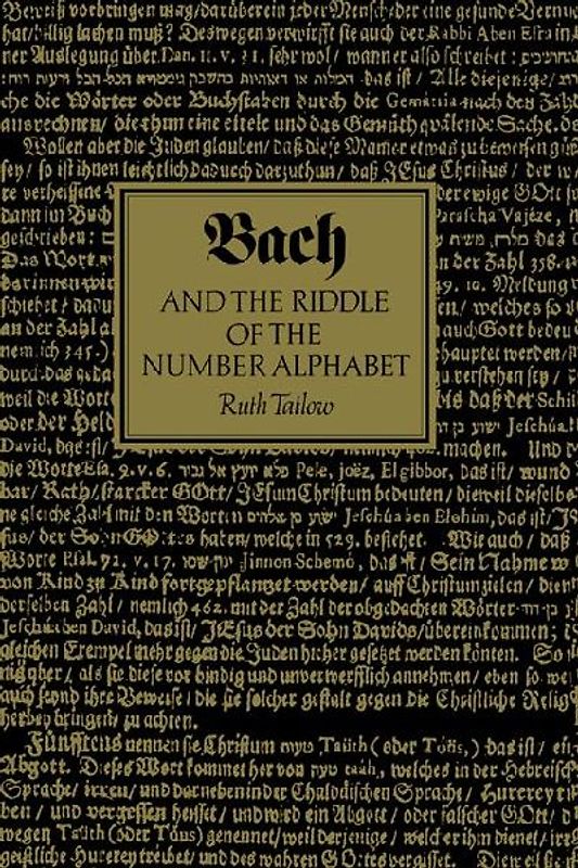 Bach and the Riddle of the Number Alphabet