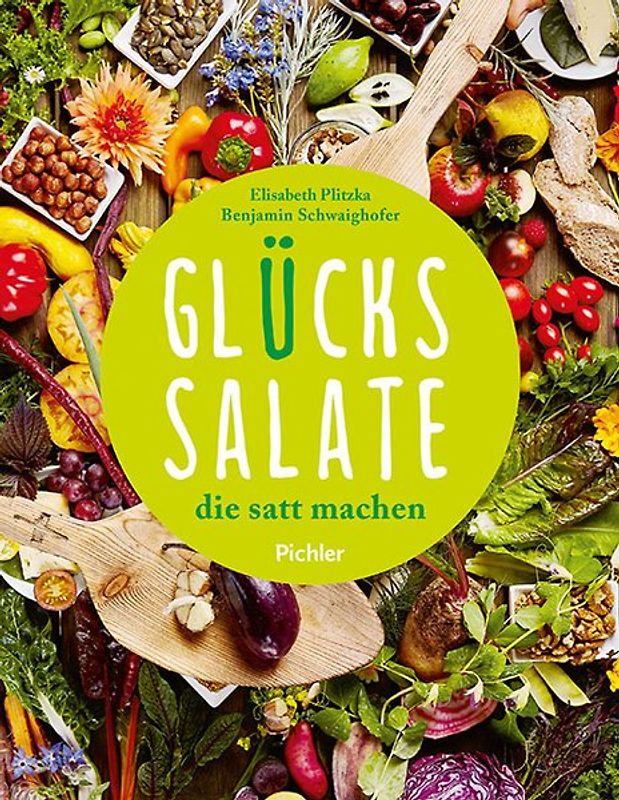 Glückssalate, die satt machen