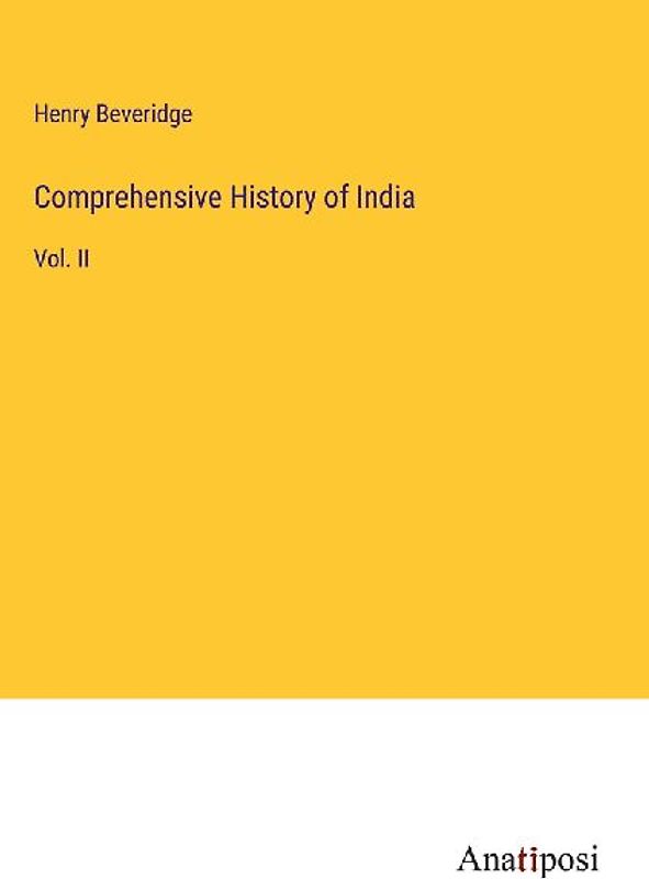 Comprehensive History of India