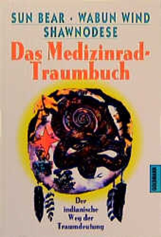 Das Medizinrad-Traumbuch