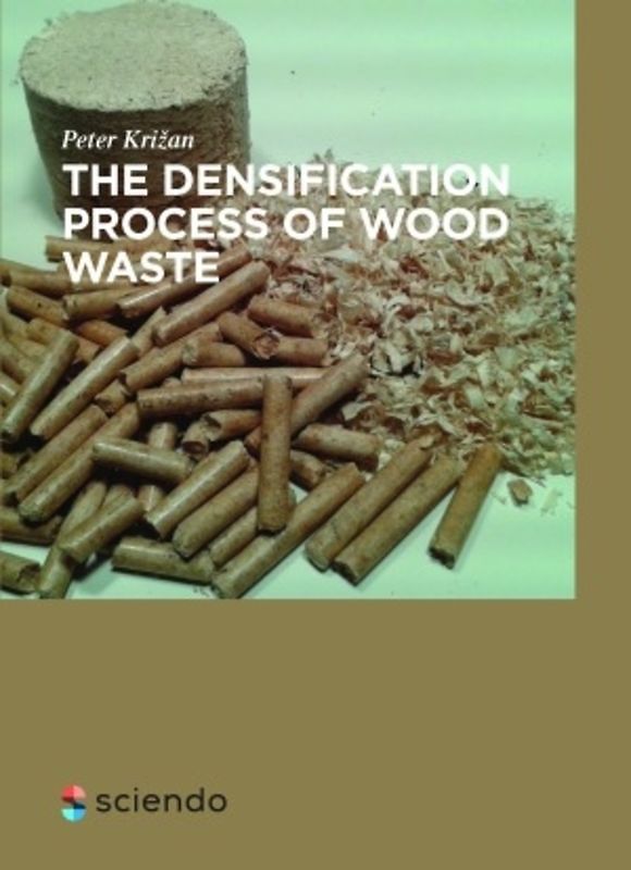 The Densification Process of Wood Waste