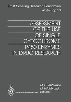 Assessment of the Use of Single Cytochrome P450 Enzymes in Drug Research