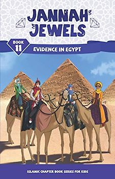 Jannah Jewels Book 11: Evidence In Egypt (Islamic Chapter Books For Kids, Band 11)