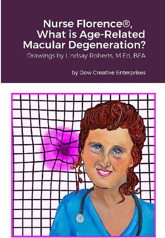 Nurse Florence®, What is Age-Related Macular Degeneration?