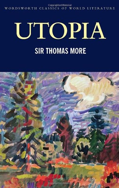 Utopia (Classics of World Literature) - Thomas More