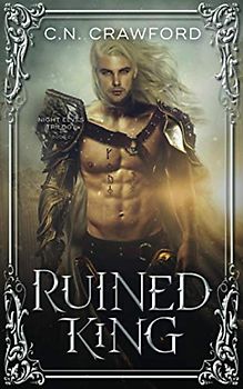 Ruined King (Night Elves Trilogy, Band 2)