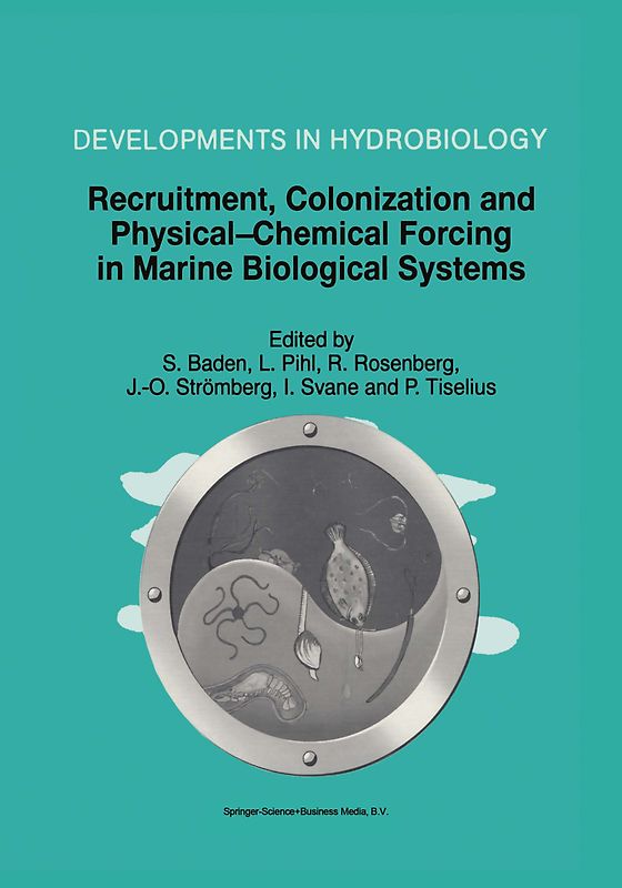 Recruitment, Colonization and Physical-Chemical Forcing in Marine Biological Systems