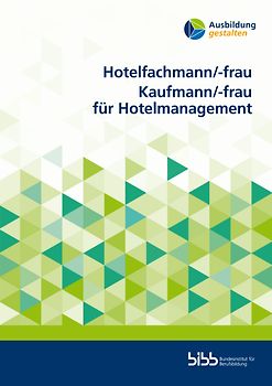 Hotelfachmann/-frau Kaufmann/-frau für Hotelmanagement