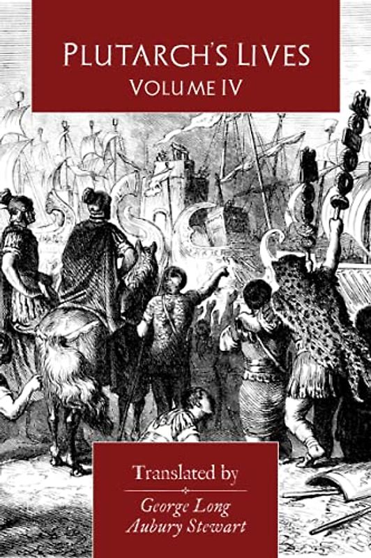 Plutarch's Lives: Volume IV