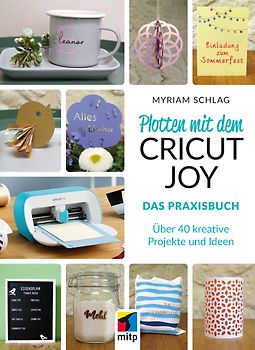 Plotten mit dem Cricut Joy & Cricut Joy Xtra