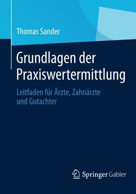 Grundlagen der Praxiswertermittlung