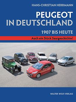 Hans-Christian Herrmann: Peugeot in Deutschland.