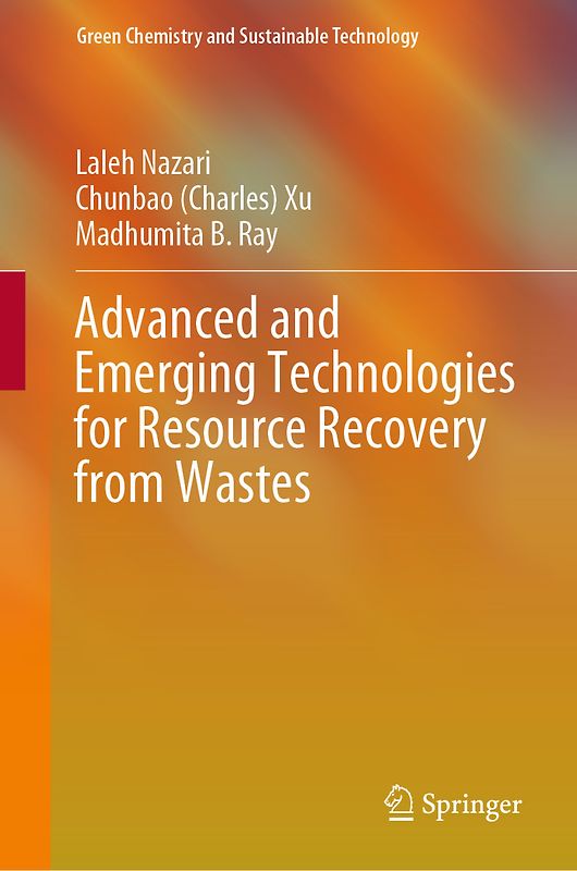 Advanced and Emerging Technologies for Resource Recovery from Wastes