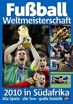 Fußball Weltmeisterschaft 2010 in Südafrika