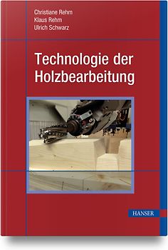 Technologie der Holzbearbeitung