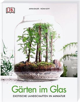 Gärten im Glas