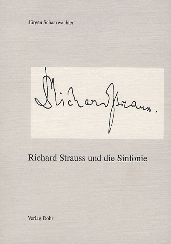 Richard Strauss und die Sinfonie