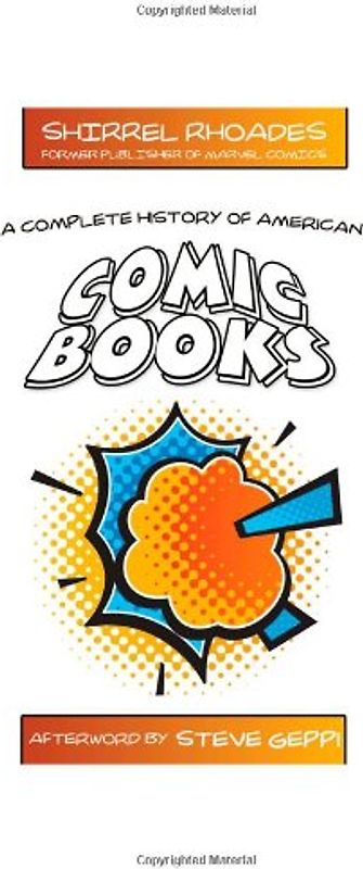 A Complete History of American Comic Books