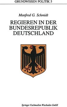 Regieren in der Bundesrepublik Deutschland