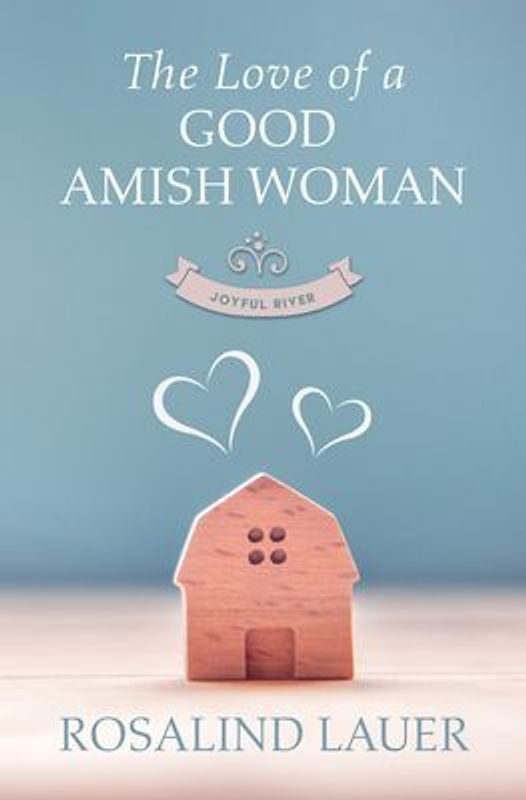 The Love of a Good Amish Woman