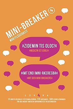 Mini-Breaker Band 4: Wortflüssigkeit: MedAT-Testsimulationen (225 Aufgaben + 500 Schnellaufgaben) (Mini-Breaker MedAT Buchreihe, Band 4)
