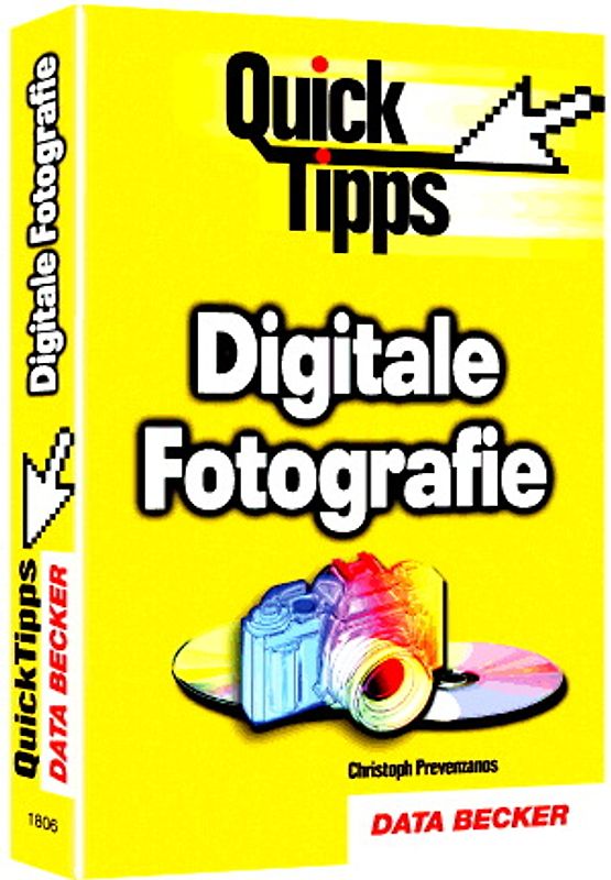 Quick Tipps Digitale Fotografie