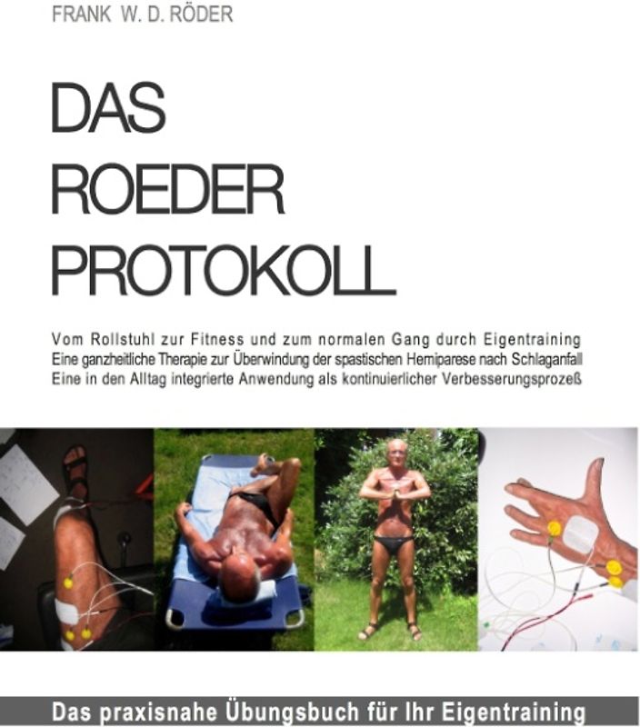 Das Roeder Protokoll
