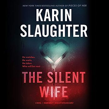 The Silent Wife (Will Trent, Band 10)