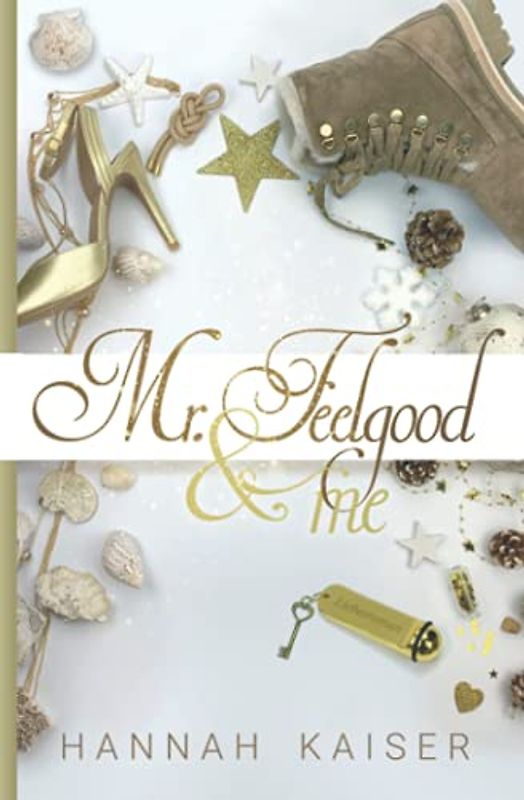 Mr. Feelgood & Me