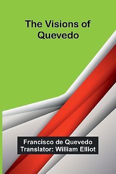 The Visions of Quevedo
