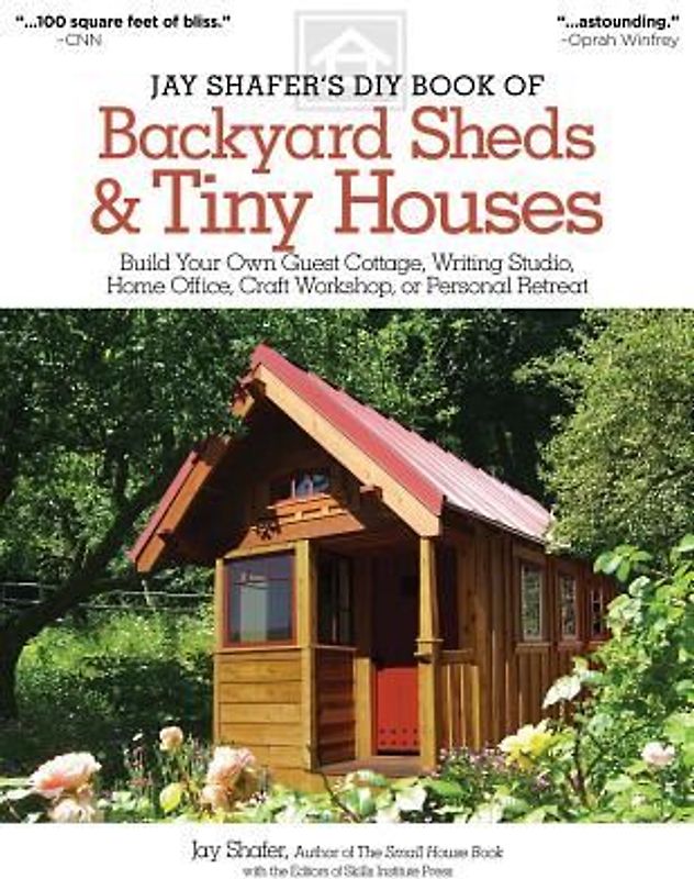 Jay Shafer's DIY Book of Backyard Sheds & Tiny Houses