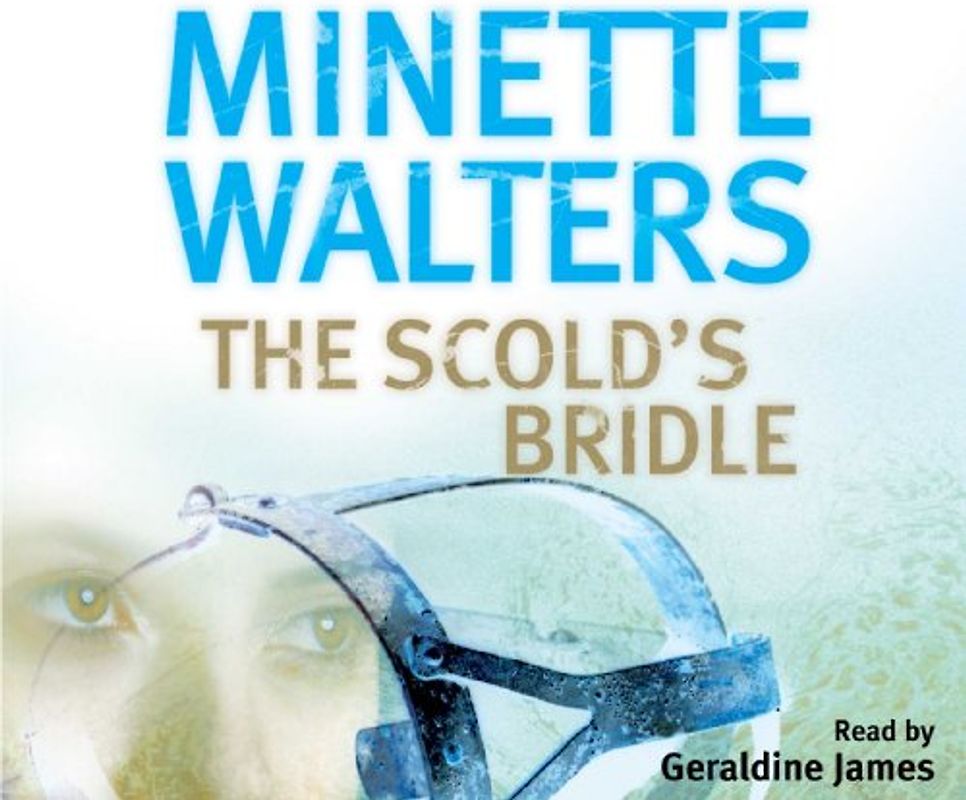 Scold's Bridle - Minette Walters