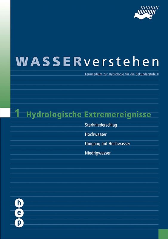 Hydrologische Extremereignisse - WASSERverstehen Modul 1