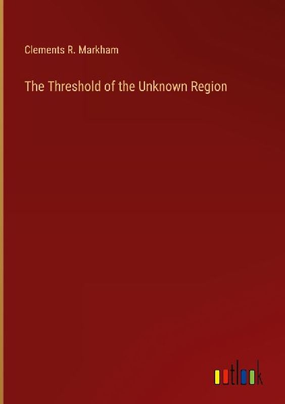 The Threshold of the Unknown Region