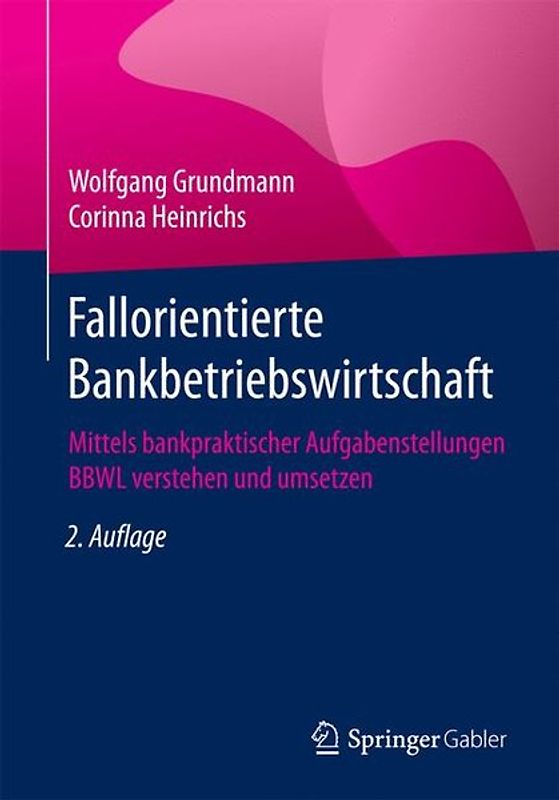Fallorientierte Bankbetriebswirtschaft
