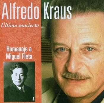 Alfredo Kraus - Ultimo Concierto