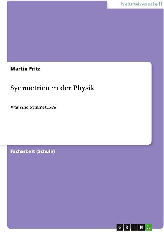 Symmetrien in der Physik