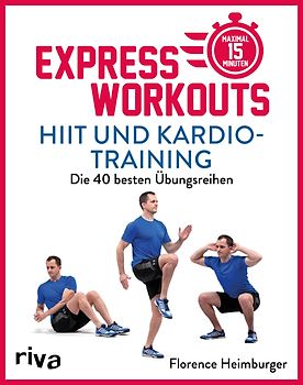 Express-Workouts – HIIT und Kardiotraining