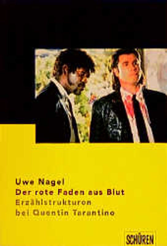 Der rote Faden aus Blut. Das Kino des Quentin Tarantino