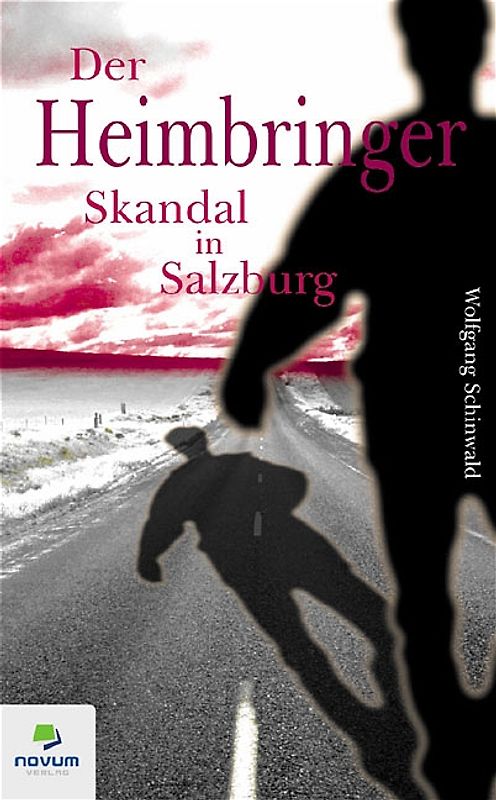 Der Heimbringer – Skandal in Salzburg