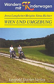Wandern mit Kinderwagen Wien und Umgebung