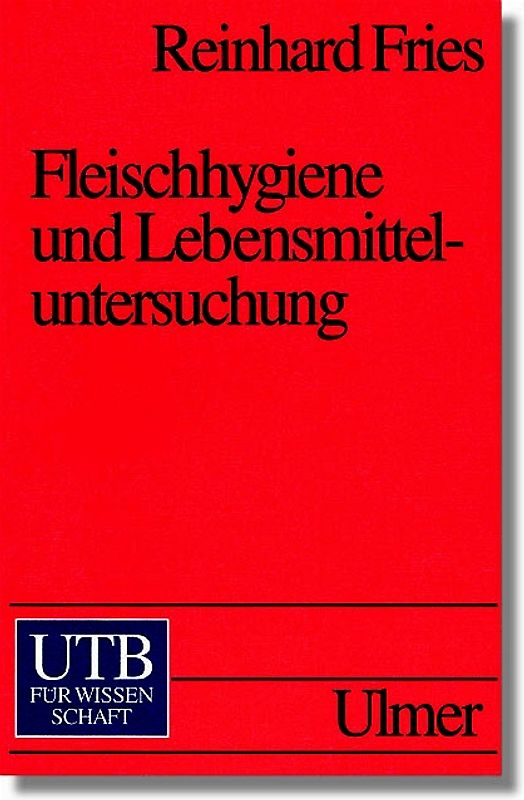 Fleischhygiene und Lebensmitteluntersuchung