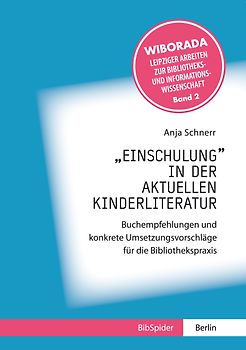 „Einschulung“ in der aktuellen Kinderliteratur