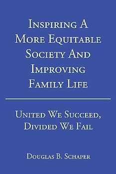 Inspiring A More Equitable Society And Improving Family Life