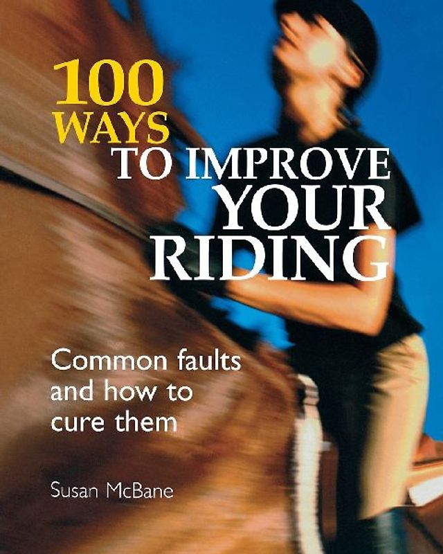 100 Ways to Improve Your Riding