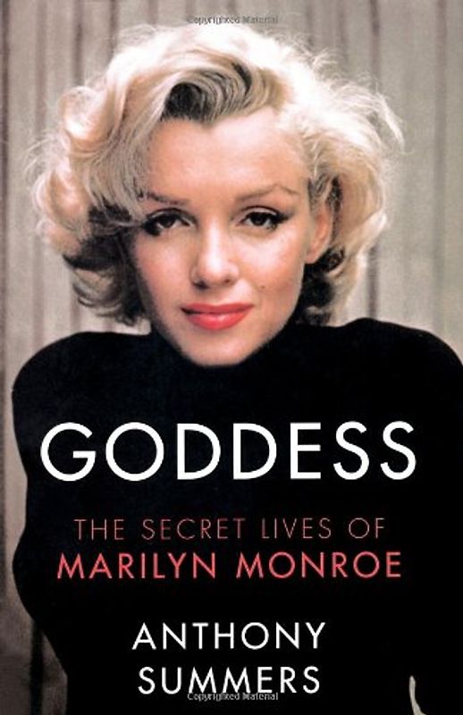 Goddess: The Secret Lives of Marilyn Monroe
