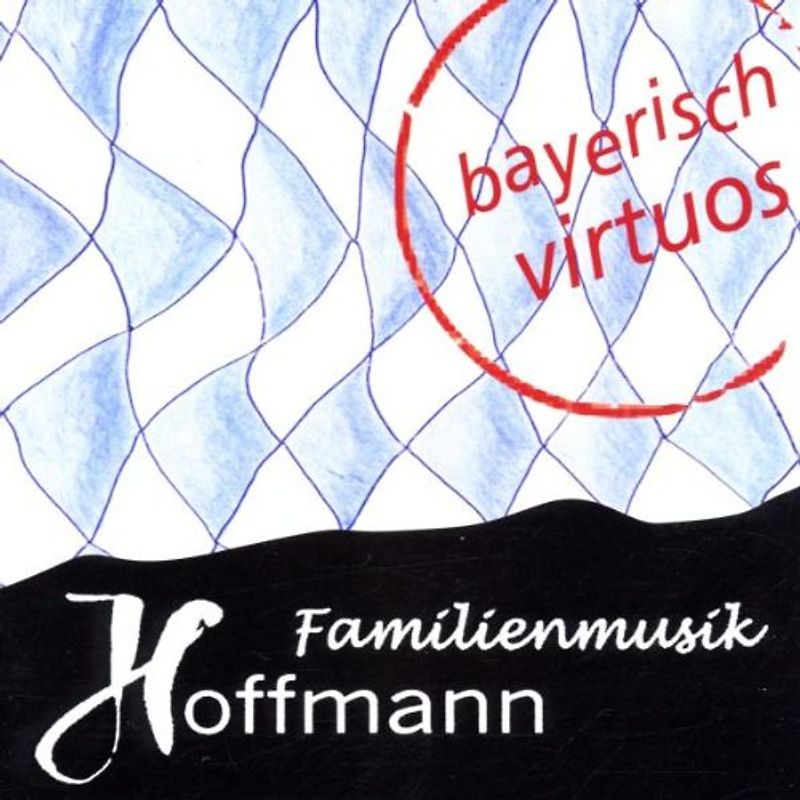 Familienmusik Hoffmann - Bayerisch Virtuos