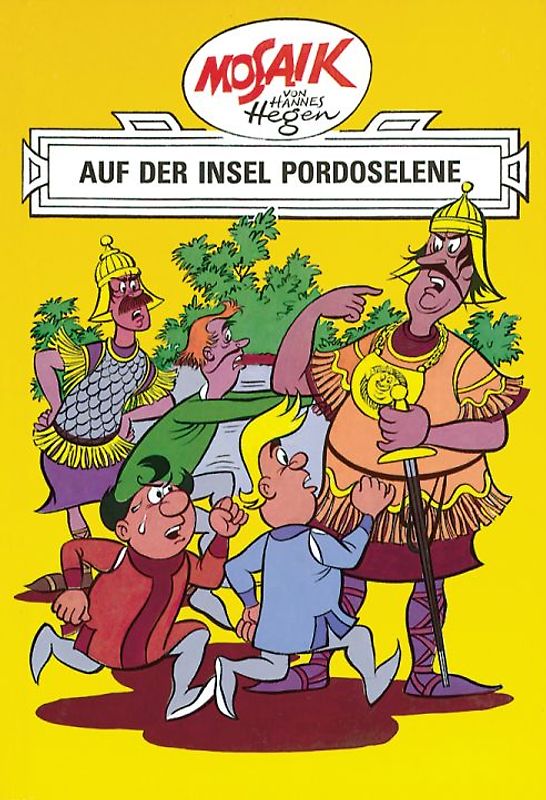 Mosaik von Hannes Hegen: Auf der Insel Pordoselene, Bd. 6