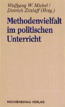 Methodenvielfalt im politischen Unterricht
